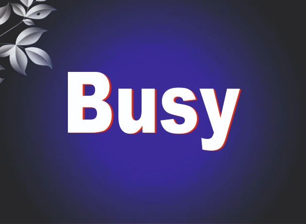BUSY