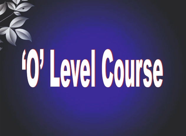 O 'LEVEL'